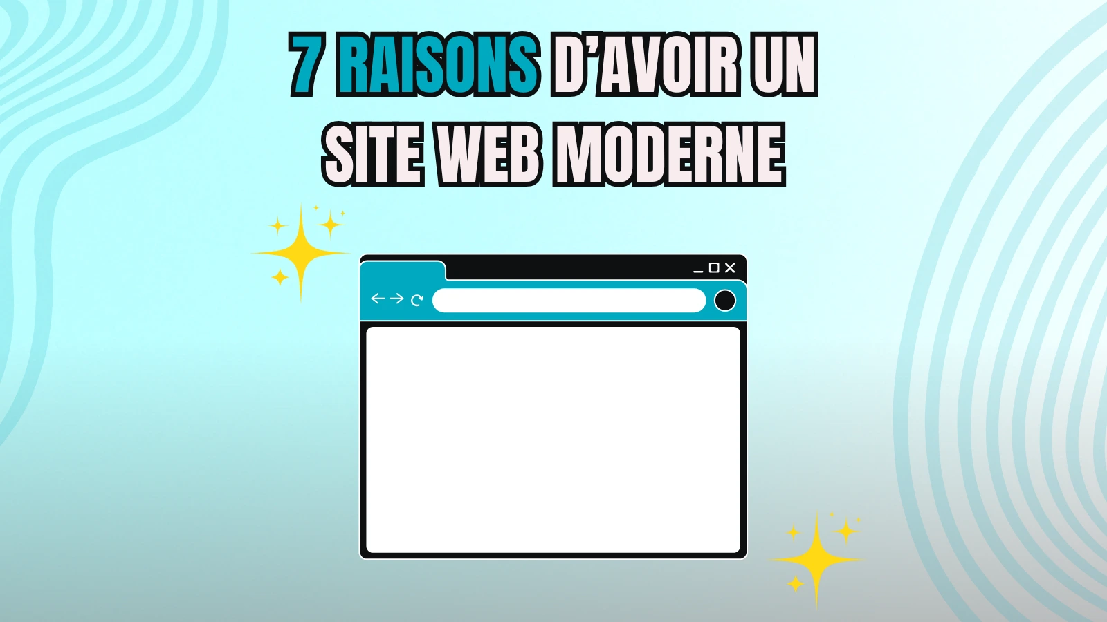 7 raisons d'avoir un site web moderne - Maxto Digital