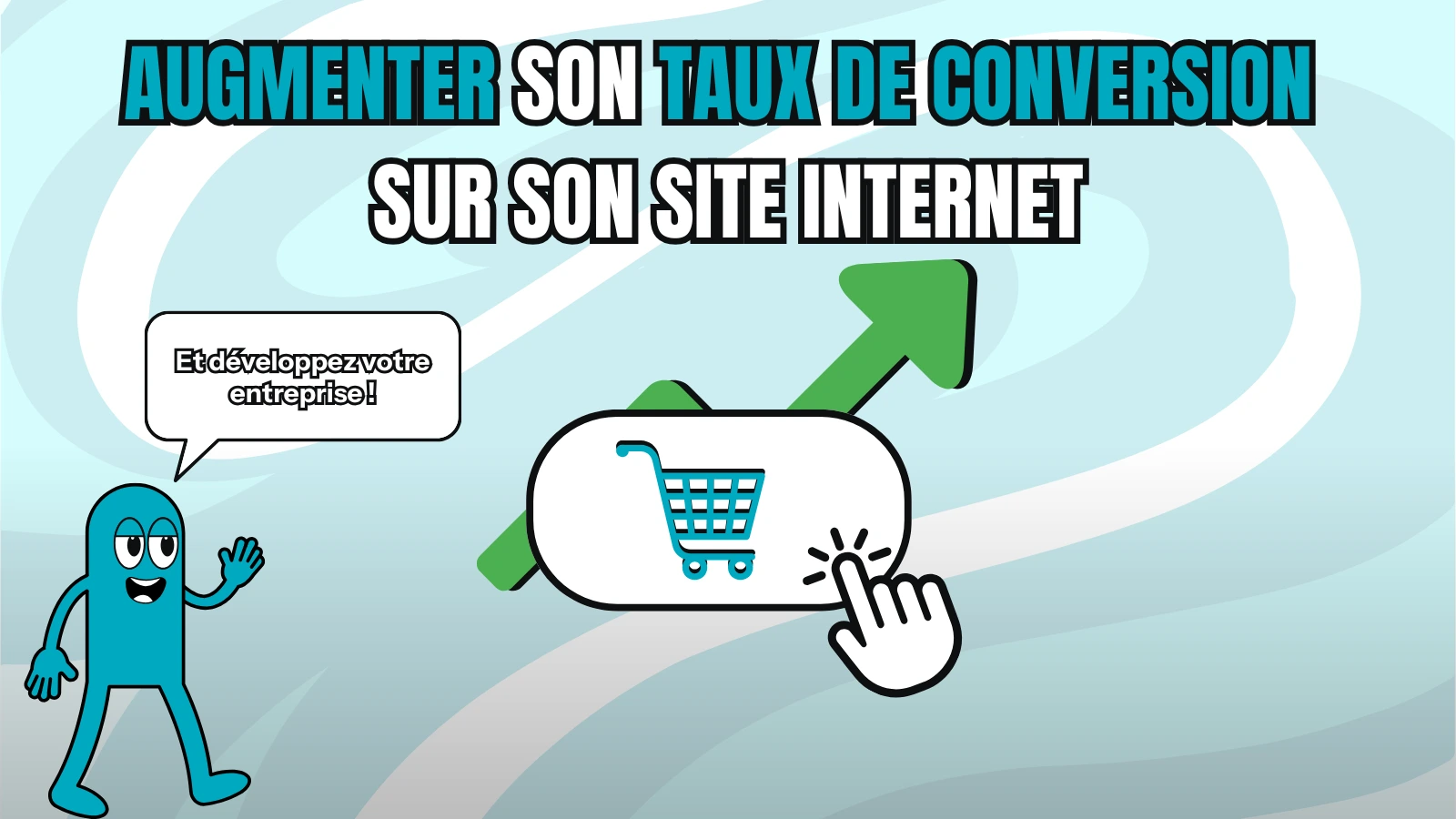 Augmenter son taux de conversion sur son site internet - Maxto Digital