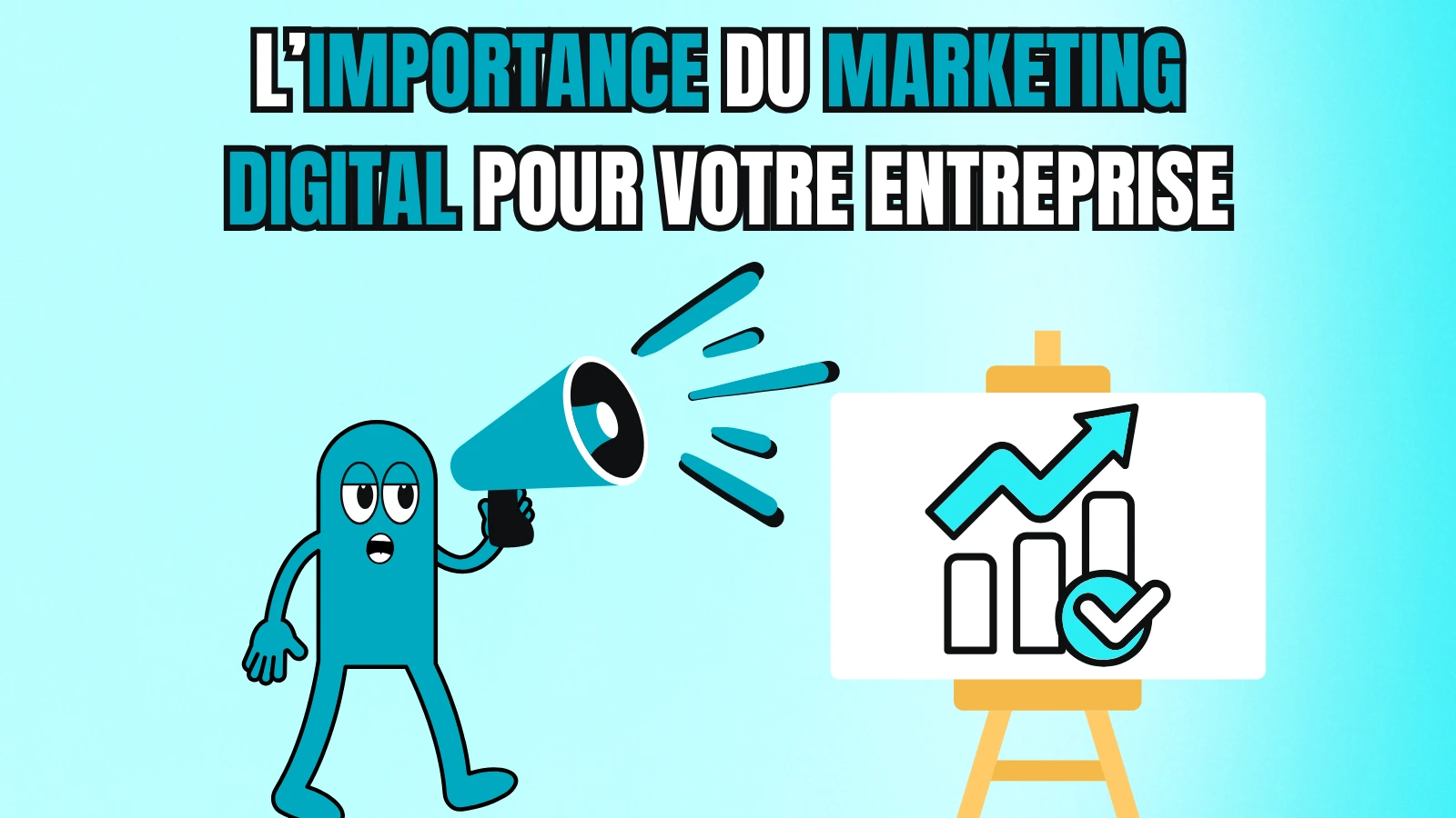 L’importance du marketing digital pour votre entreprise - Maxto Digital