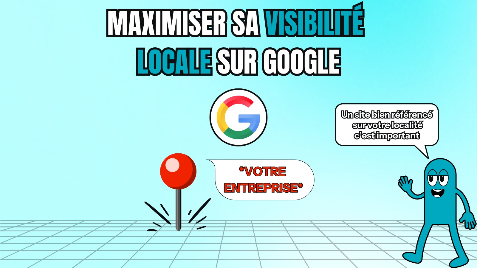 Maximiser sa visibilité locale sur google - Maxto Digital